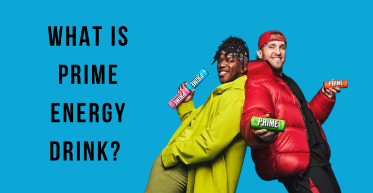 What Is Prime Energy Drink? All You Need to know